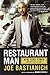 Restaurant Man by Joe Bastianich (2013-07-30)