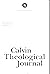Calvin Theological Journal ...