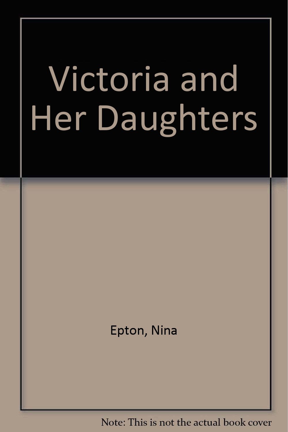 Victoria and her daughters (Hardcover)