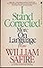I Stand Corrected: More on Language