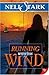 Running With the Wind by Nell Stark (2007-04-07)