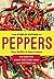 The Field Guide to Peppers by Dave DeWitt (2015-12-30)