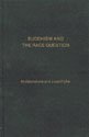 Buddhism and the Race Question (The Race Question and Modern Thought)