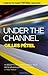 Under the Channel by Gilles Petel by Gilles Pétel