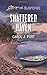 Shattered Haven (Love Inspired Suspense) by Carol J. Post (2015-01-06)