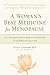 The Menopausal Woman's Best...