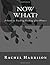 Now What?: A Guide to Teaching Reading after Phonics by Harrison Rachel (2012-07-30) Paperback
