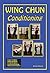 Wing Chun Conditioning by Guy Edwards (2014-08-29)