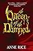 The Queen Of The Damned by Anne Rice