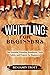 WHITTLING FOR BEGINNERS: Th...