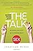 More Than Just the Talk: Becoming Your Kids' Go-To Person About Sex by McKee, Jonathan (2015) Paperback