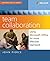 Team Collaboration: Using Microsoft Office for More Effective Teamwork (Business Skills) 1st edition by Pierce, John (2012) Paperback