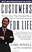 CUSTOMERS FOR LIFE: HOW TO TURN THAT ONE TIME BUYER INTO A LIFELONG CUSTOMER by Carl Sewell (1998-07-01)