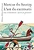 L'art du raccourci ou comment mieux penser