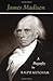 By Ralph Ketcham - James Madison: A Biography: 1st (first) Edition