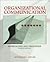 Organizational Communication: Approaches and Processes (with InfoTrac) 4th (forth) edition Text Only