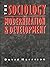 The Sociology of Modernization and Development New edition by Harrison, David H. (1988) Paperback