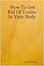 How To Get Rid Of Toxins In...