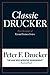 Classic Drucker: From the Pages of Harvard Business Review by Peter Ferdinand Drucker (2008-03-01)