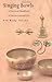 Singing Bowls: A Practical Handbook of Instruction and Use by Eva Rudy Jansen (1-Jan-1993) Paperback