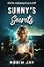 Sunny's Secrets by Robin Jay