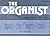 The Organist: A Bi-montyly ...