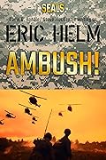 Ambush!: A Seals military adventure