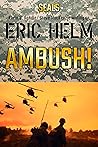 Ambush!: A Seals ...