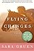 Flying Changes: A Novel by Gruen, Sara [Paperback(2007/4/3)]
