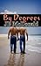 By Degrees by Jb McDonald (2009-08-12)