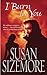 [I Burn for You] (By: Susan Sizemore) [published: November, 2003]