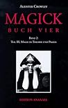 Magick: Book Four...