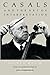 Casals and the Art of Interpretation by David Blum (1980-10-07)
