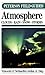 A Field Guide to the Atmosphere (The Peterson Field Guide Series) by John A. Day (1983-01-27)