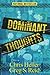 NEW-Dominant Thoughts: Things Grow Where Our Minds Go
