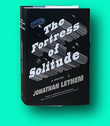 Rare Jonathan Lethem / The Fortress of Solitude First Edition 2003 [Hardcover] Lethem, Jonathan