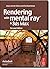 Rendering with mental ray and 3ds Max (text only)2nd(Second) edition by J.V.D.Steen.T.Boardman