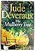 Mulberry (The) Tree