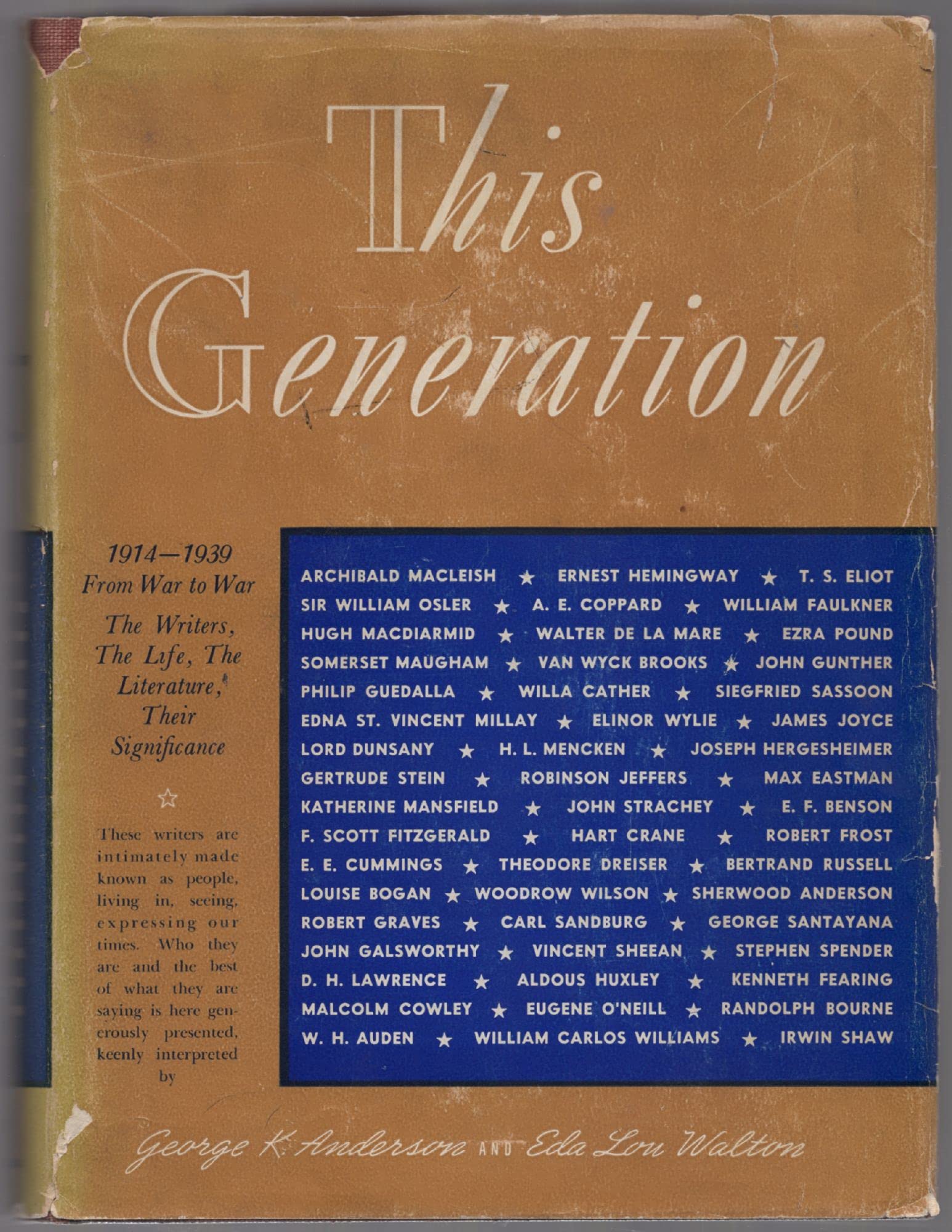 This Generation: A Selection of British and American Literature from 1914 to the Present with Historical and Critical Essays (Hardcover)
