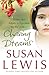 Chasing Dreams by Lewis, Susan (2007) Paperback by Susan    Lewis