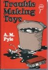 Trouble Making Toys (Hardcover)