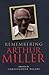 Remembering Arthur Miller (Biography and Autobiography) (2005-10-06)