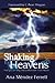 Shaking the Heavens by Ana Mendez Ferrell (2000-01-01)