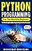 Python Programming for the ...
