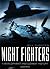 Night Fighters by Bill Gunston (2004-08-12)