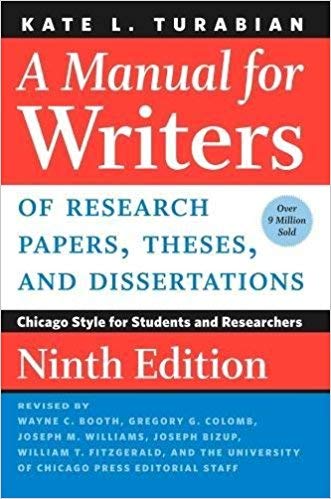 [022643057X] [9780226430577] A Manual for Writers of Research Papers, Theses, and Dissertations, 9th Edition: Chicago Style for Students and Researchers-Paperback (Unknown Binding)