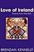 Love of Ireland: Poems from the Irish