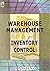 Warehouse Management and Inventory Control