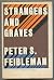 Strangers and graves;: Four...