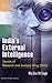 India's External Intelligence: Secrets of Research and Analysis Wing RAW by V.K. Maj. Gen. Singh (30-Jul-2007) Hardcover